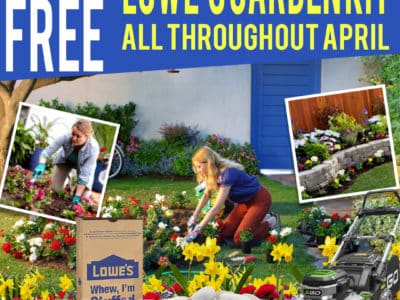 Get Free Lowe's Garden Kits All Throughout April Month!